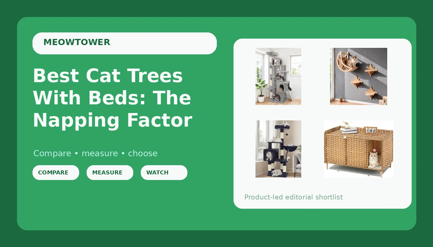 Best Cat Trees With Beds: The Napping Factor - MeowTower review with measurements and honest opinion